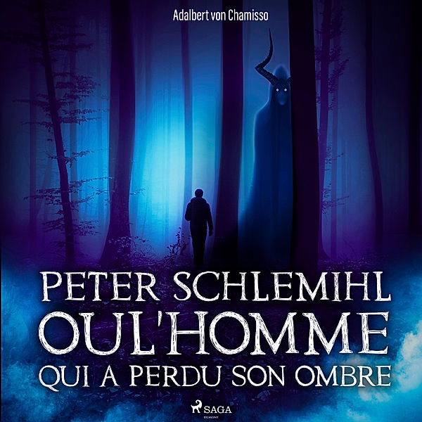 World Classics - Peter Schlemihl ou l'Homme qui a perdu son ombre, Adalbert Von Chamisso