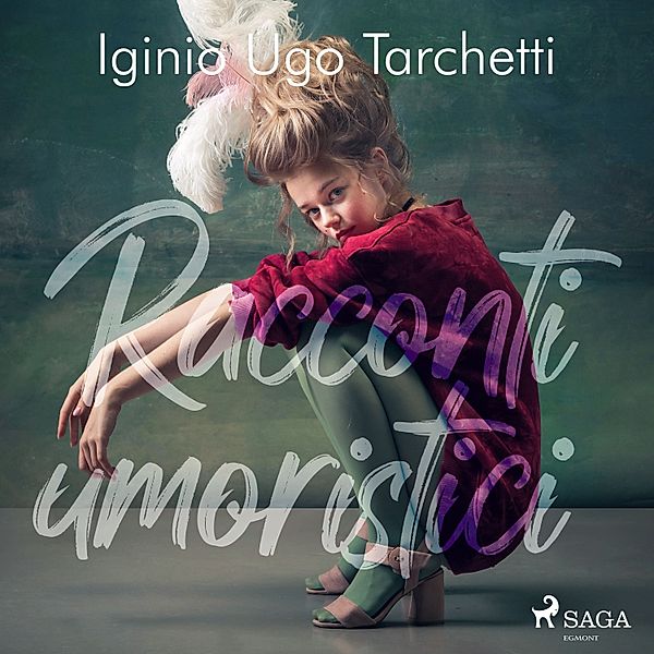 World Classics - Racconti umoristici, Iginio Ugo Tarchetti