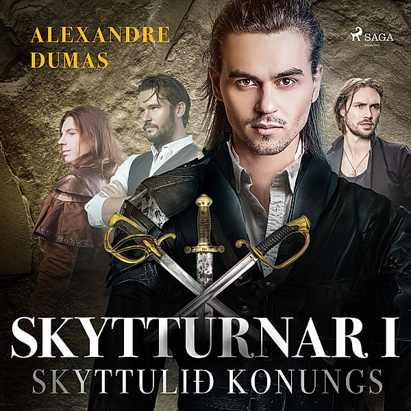 World Classics - Skytturnar I: Skyttulið konungs, Alexandre Dumas