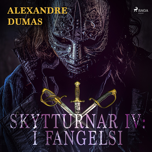 World Classics - Skytturnar IV: Í fangelsi, Alexandre Dumas