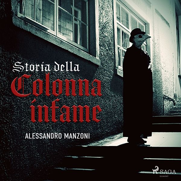 World Classics - Storia della colonna infame, Alessandro Manzoni