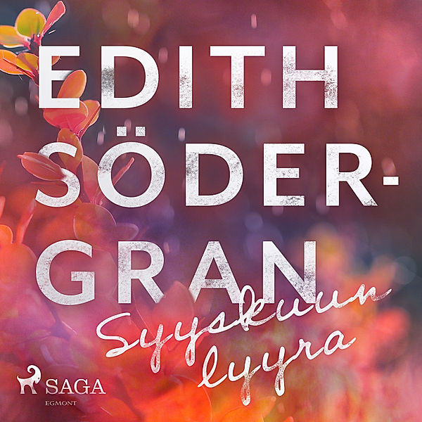 World Classics - Syyskuun lyyra, Edith Södergran