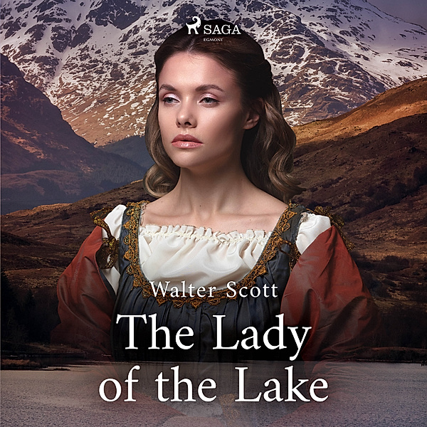World Classics - The Lady of the Lake, Sir Walter Scott
