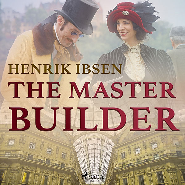 World Classics - The Master Builder, Henrik Ibsen