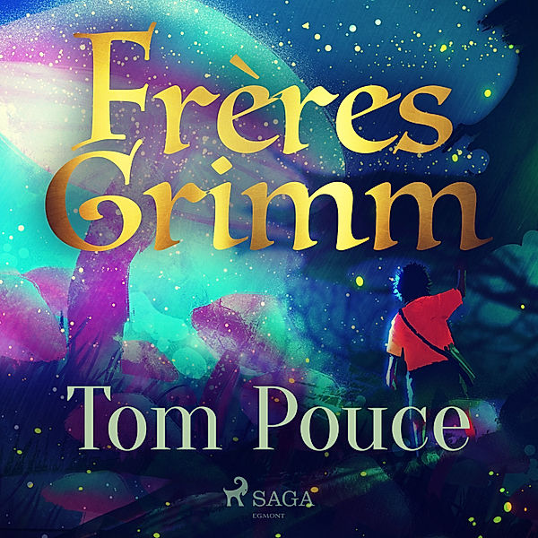 World Classics - Tom Pouce, Frères Grimm