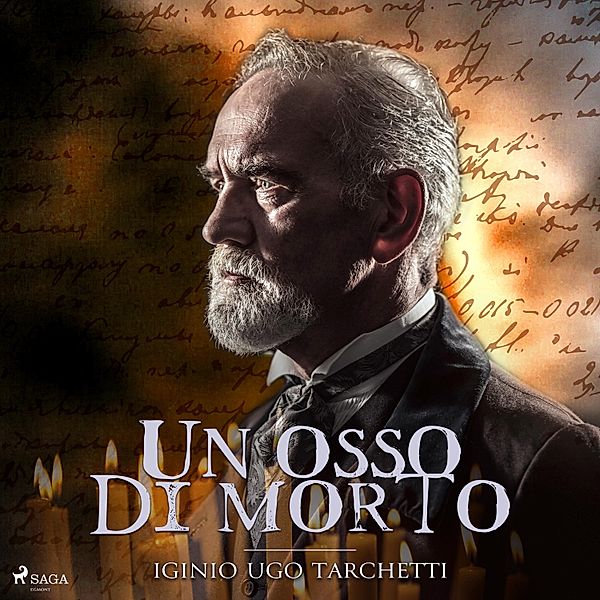 World Classics - Un osso di morto, Iginio Ugo Tarchetti