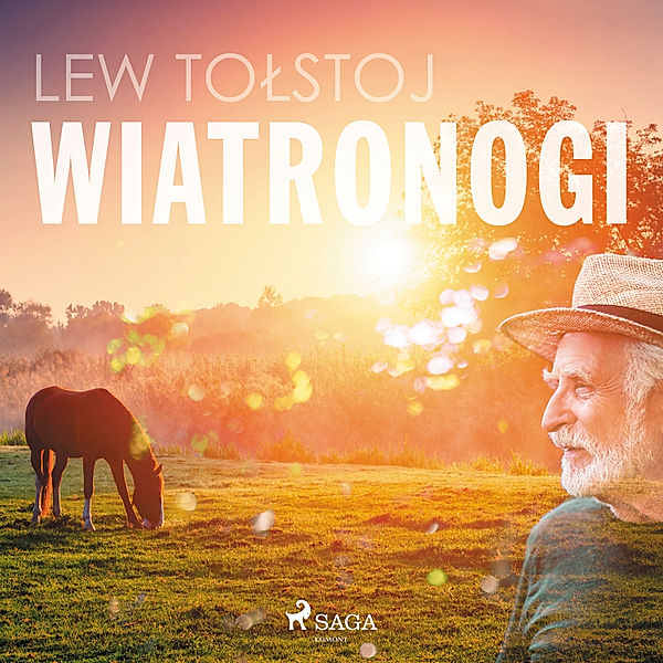 World Classics - Wiatronogi, Lew Tołstoj