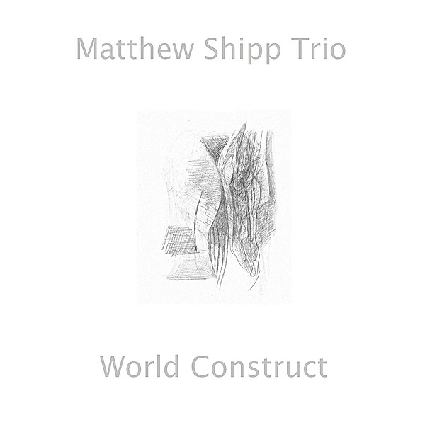World Construct, Matthew Shipp Trio