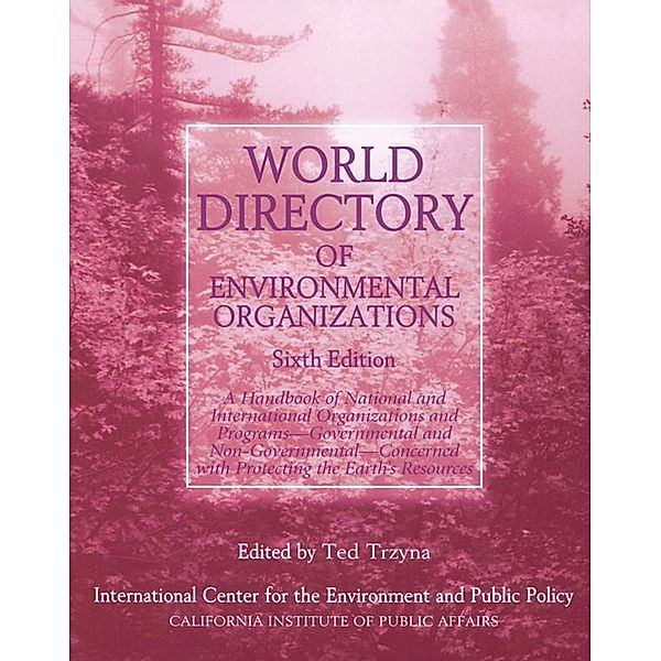 World Directory of Environmental Organizations, Thaddeus C. Trzyna, Julie Didion