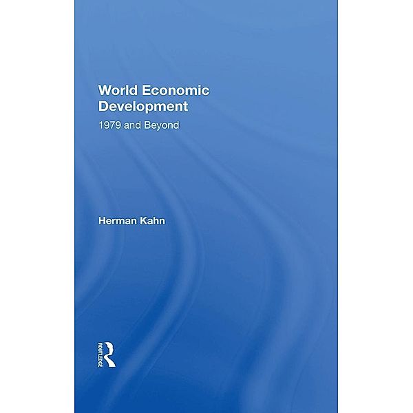 World Economic Development, Herman Kahn