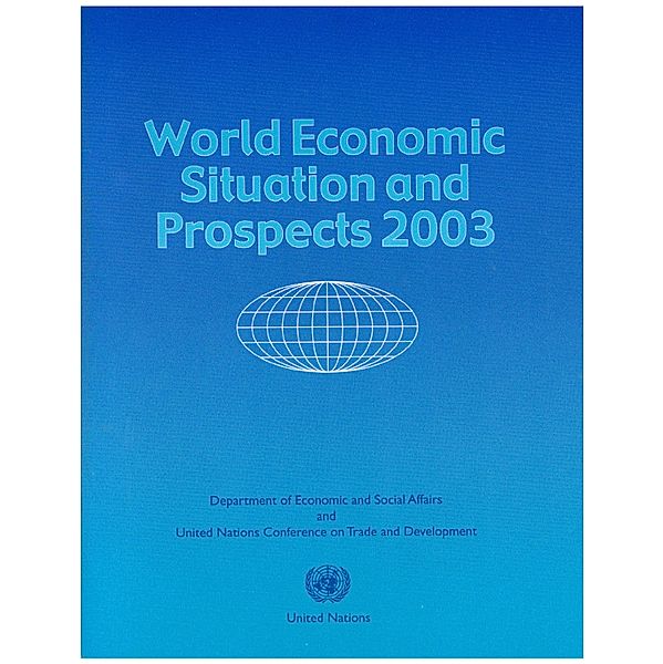 World Economic Situation and Prospects 2003 / United Nations