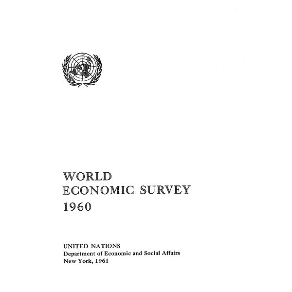 World Economic Survey 1960 / World Economic and Social Survey (WESS)