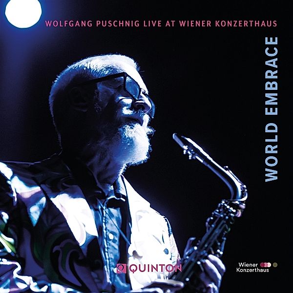 World Embrace-Live At Wiener Konzerthaus, Wolfgang Puschnig