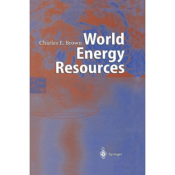 World Energy Resources, Charles E. Brown