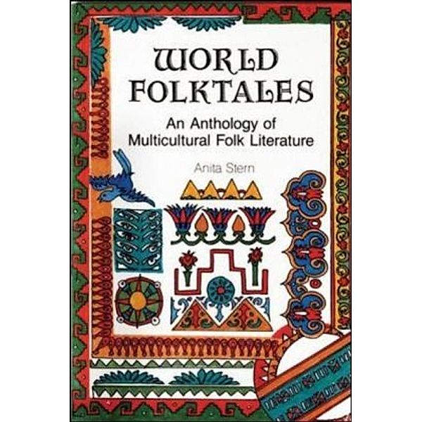 World Folktales, Anita Stern