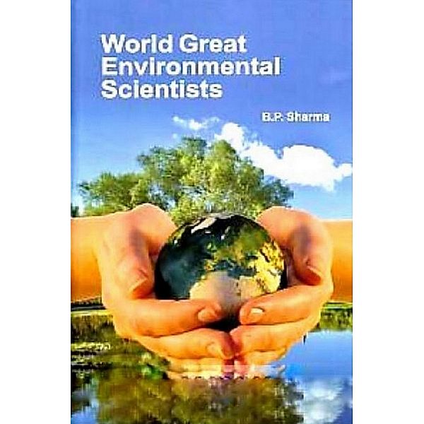 World Great Environmental Scientists, B. P. Sharma