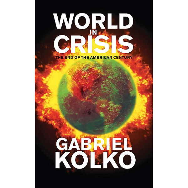 World in Crisis, Gabriel Kolko