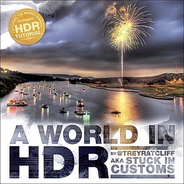 World in HDR, A, Trey Ratcliff