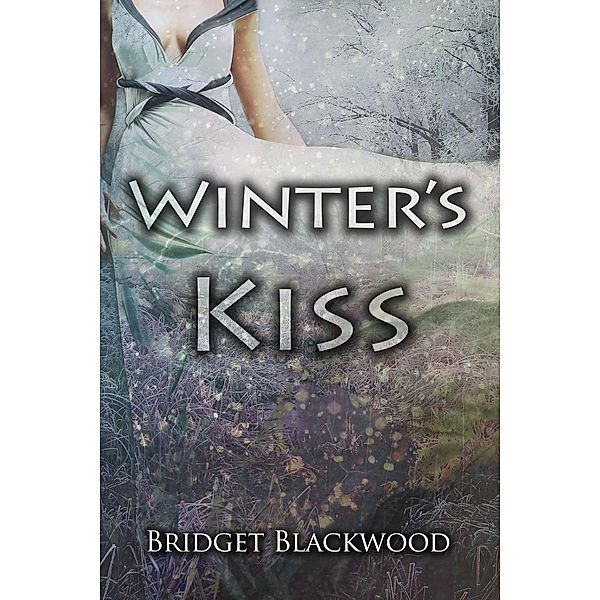 World in Shadows: Winter's Kiss (World in Shadows, book 1.5), Bridget Blackwood