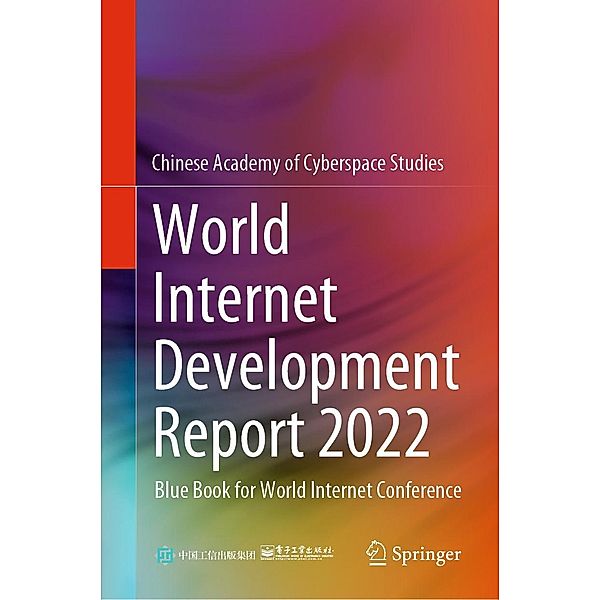 World Internet Development Report 2022, Chinese Academy of Cyberspace Studies