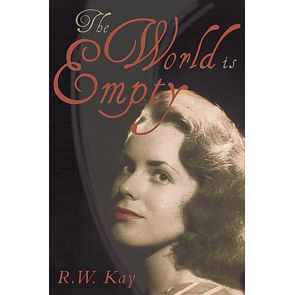 World is Empty / Matador, R. W. Kay