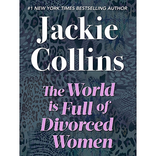 World is Full of Divorced Women / Chances, Inc., Jackie Collins