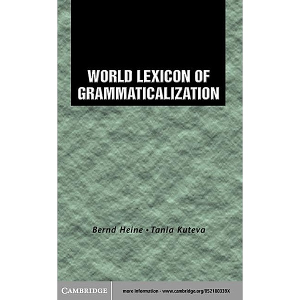 World Lexicon of Grammaticalization, Bernd Heine
