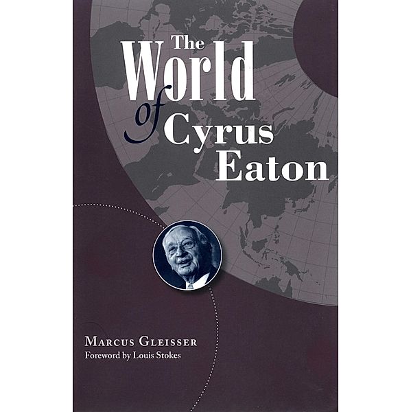 World of Cyrus Eaton, Marcus Gleisser