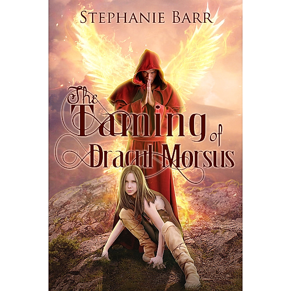 World of Dracul Morsus: The Taming of Dracul Morsus, Stephanie Barr