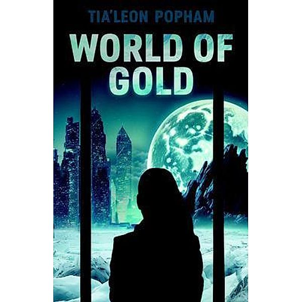 World of Gold, Tia'Leon Popham