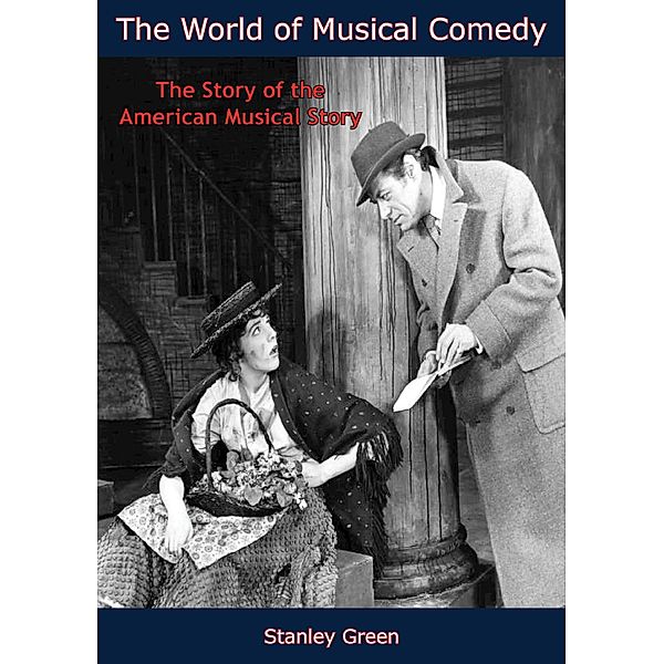 World of Musical Comedy / Barakaldo Books, Stanley Green