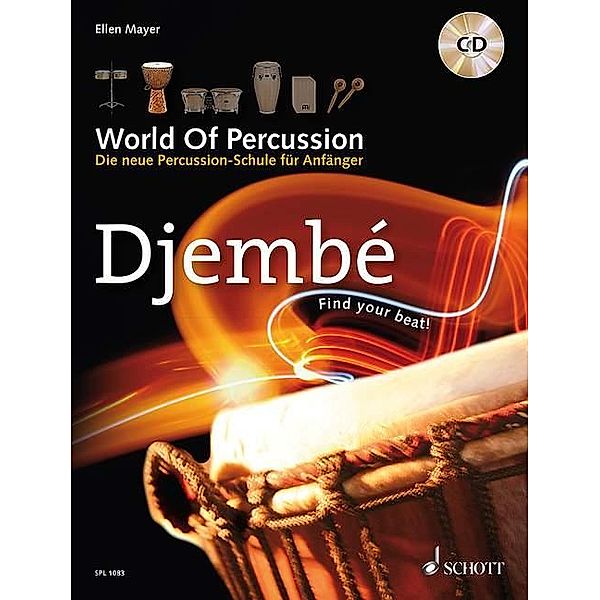 World Of Percussion: Djembé, m. Audio-CD, Ellen Mayer