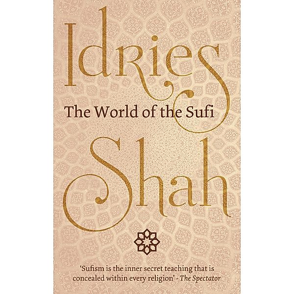 World of the Sufi, Idries Shah