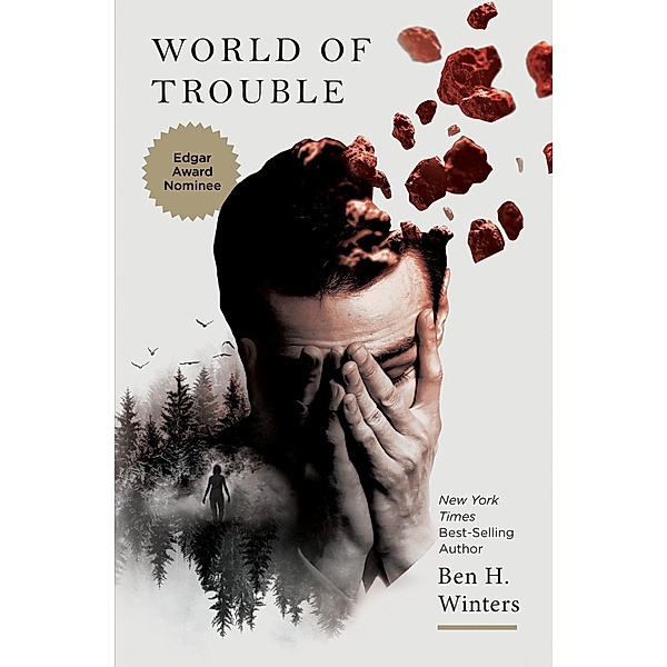 World of Trouble / The Last Policeman Trilogy Bd.3, Ben H. Winters