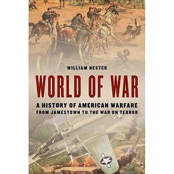 World of War, William Nester