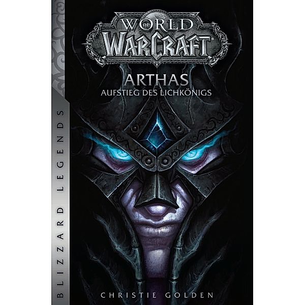 World of Warcraft: Arthas - Aufstieg des Lichkönigs, Christie Golden