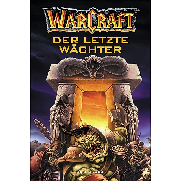 World of Warcraft: Der letzte Wächter / World of Warcraft, Jeff Grubb