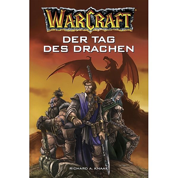 World of Warcraft: Der Tag des Drachen / World of Warcraft, Richard Knaak