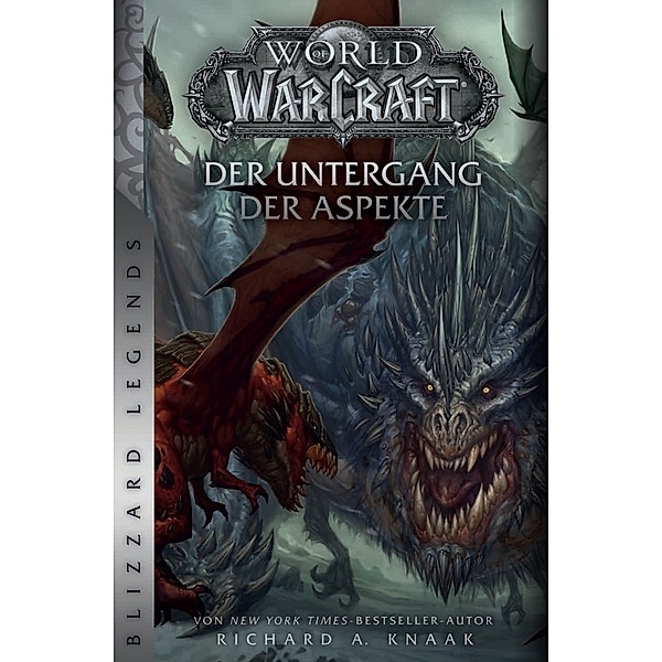 World of Warcraft: Der Untergang der Aspekte, Richard A. Knaak