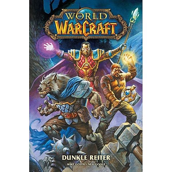 World of Warcraft - Dunkle Reiter, Michael Costa, Neil Googe