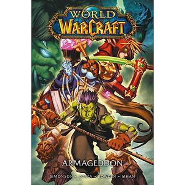 World of Warcraft - Graphic Novel - Armageddon, Walter Simonson, Mike Bowden, Pop Mhan