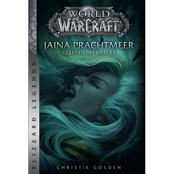 World of Warcraft, Jaina Prachtmeer - Gezeiten des Krieges, Christie Golden
