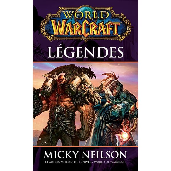 World of Warcraft - Légendes, Collectif