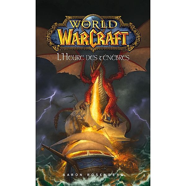 World of Warcraft - L'heure des ténèbres, Aaron Rosenberg