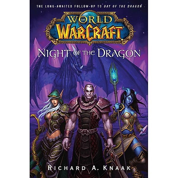 World of Warcraft: Night of the Dragon, Richard A. Knaak