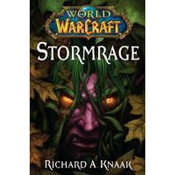 World of Warcraft: Stormrage, Richard A. Knaak
