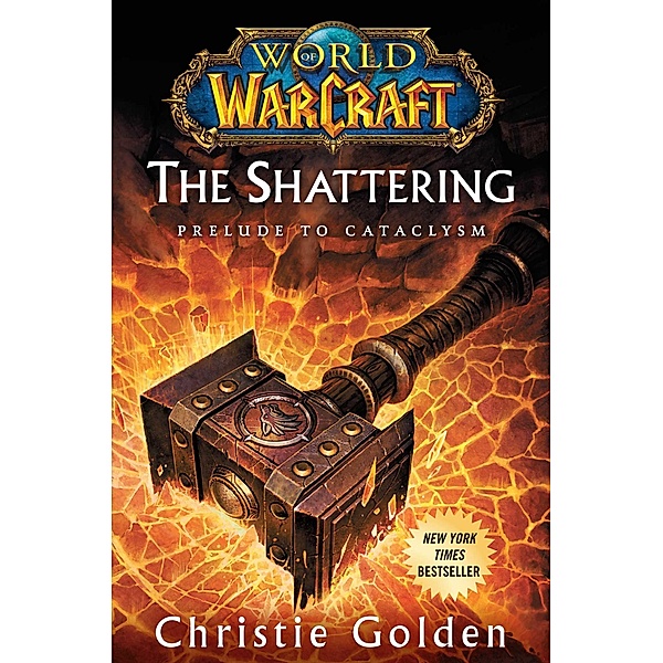 World of Warcraft: The Shattering, Christie Golden