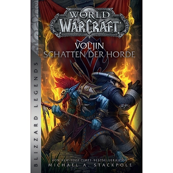 World of Warcraft: Vol'jin - Schatten der Horde, Michael A Stackpole