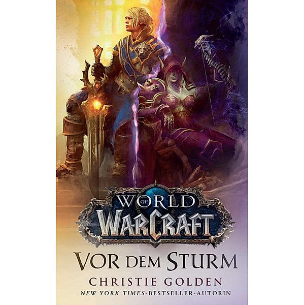 World of Warcraft: Vor dem Sturm / World of Warcraft, Christie Golden