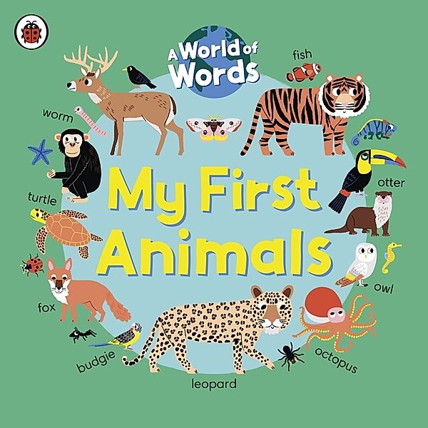 World of Words / My First Animals, Ladybird